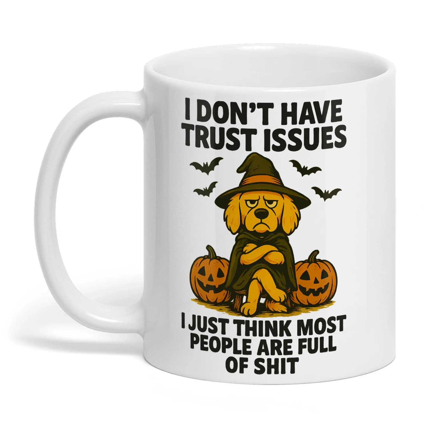 I Don’t Have Trust Issues Halloween Mug – Funny Golden Retriever Witch Coffee Cup - Image 1